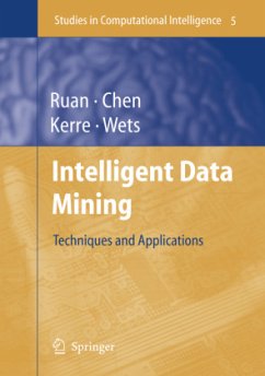 Intelligent Data Mining - Ruan, Da / Chen, Guoqing / Kerre, Etienne E. / Wets, Geert (eds.)