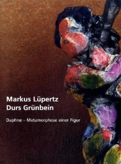 Markus Lüpertz - Durs Grünbein - Lüpertz, Markus;Grünbein, Durs
