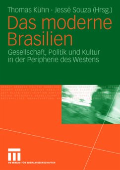 Das moderne Brasilien - Kühn, Thomas / Souza, Jessé (Hgg.)