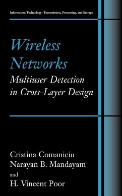 Wireless Networks: Multiuser Detection in Cross-Layer Design - Comaniciu, Cristina;Mandayam, Narayan B.;Poor, H. Vincent