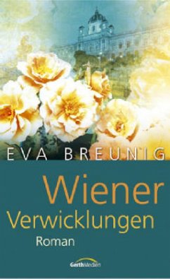 Wiener Verwicklungen - Breunig, Eva