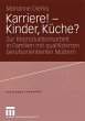 Karriere! - Kinder, Küche? - Bild 1