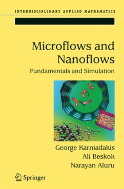 Microflows and Nanoflows - Karniadakis, George;Beskok, Ali;Aluru, Narayan