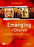 Emerging Church - Die postmoderne Kirche