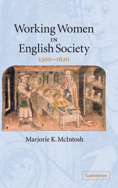 Working Women in English Society, 1300-1620 - McIntosh, Marjorie Keniston