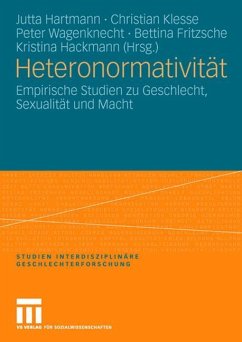 Heteronormativität - Hartmann, Jutta / Klesse, Christian / Wagenknecht, Peter / Fritzsche, Bettina / Hackmann, Kristina (Hgg.)