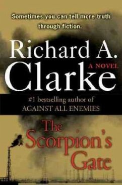 The Scorpion's Gate, English edition - Clarke, Richard A.