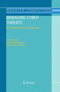 Managing Cyber Threats - Kumar, Vipin / Srivastava, Jaideep / Lazarevic, Aleksandar (eds.)