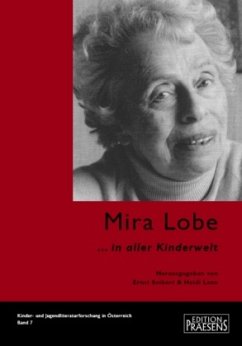 Mira Lobe - Seibert, Ernst / Lexe, Heidi (Hgg.)