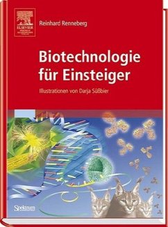 Biotechnology for Beginners - Renneberg, Reinhard und Siegfried Süßbier