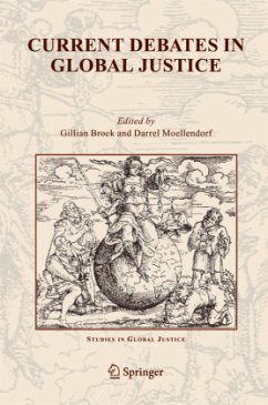 Current Debates in Global Justice - Brock, Gillian / Moellendorf, Darrel (eds.)