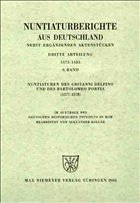 Nuntiaturen des Giovanni Delfino und des Bartolomeo Portia (1577-1578) / Nuntiaturberichte aus Deutschland nebst ergänzenden Aktenstücken. 1572 - 1585 Abt.3, 1572-1585, Abt. 3. Band 9 - Koller, Alexander (Hrsg.)