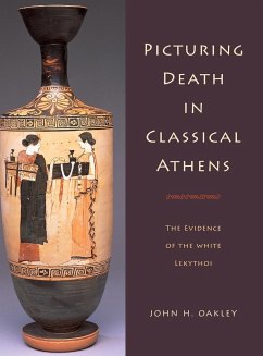 Picturing Death in Classical Athens - Oakley, John H.
