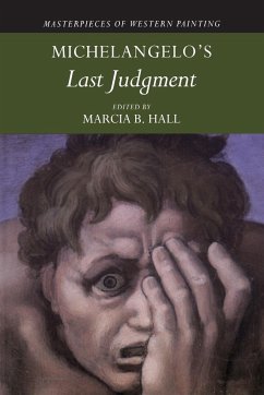 Michelangelo's 'Last Judgment' - Hall, Marcia B. (ed.)