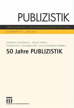 Fünfzig Jahre Publizistik - Holtz-Bacha, Christina / Kutsch, Armulf / Langenbucher, Wolfgang R. / Schönbach, Klaus (Hgg.)