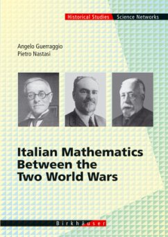 Italian Mathematics Between the Two World Wars - Guerraggio, Angelo;Nastasi, Pietro