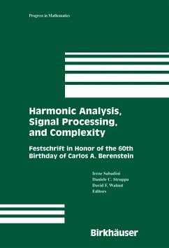 Harmonic Analysis, Signal Processing, and Complexity - Sabadini, Irene / Struppa, Daniele C. / Walnut, David F. (eds.)