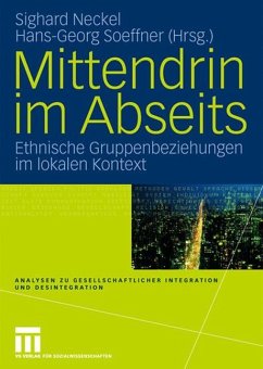 Mittendrin im Abseits - Neckel, Sighard / Soeffner, Hans-Georg (Hrsg.)