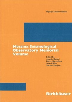 Messina Seismological Observatory Memorial Volume - Bottari, Antonio / Mayer-Rosa, Dieter / Ibáñez, Jesús / Maugeri, Michele (eds.)