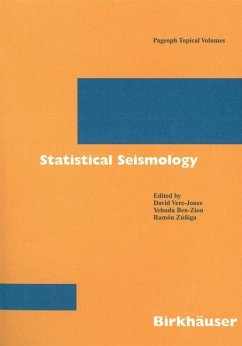 Statistical Seismology - Vere-Jones, David / Ben-Zion, Yehuda / Zúñiga, Ramón (eds.)