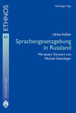 Sprachengesetzgebung in Russland Sprachengesetzgebung in Russland