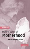 Making Sense of Motherhood