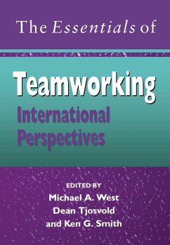 The Essentials of Teamworking - West, Michael A. / Tjosvold, Dean / Smith, Ken G. (eds.)