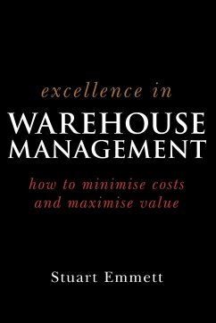 Excellence in Warehouse Management - Emmett, Stuart