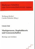 Marktprozesse, Kapitaltheorie und Genossenschaften