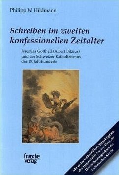 Schreiben im zweiten konfessionellen Zeitalter - Hildmann, Philipp W.