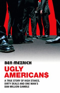 Ugly Americans - Mezrich, Ben