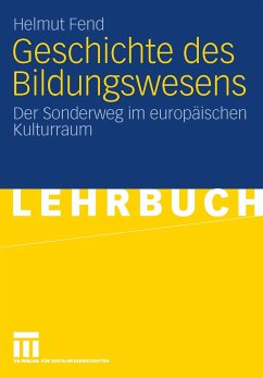 Geschichte des Bildungswesens - Fend, Helmut