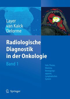 Radiologische Diagnostik in der Onkologie - Layer, Günter;Kaick, Gerhard von