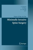 State of the Art for Minimally Invasive Spine Surgery