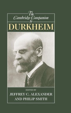 The Cambridge Companion to Durkheim - Alexander, Jeffrey C. / Smith, Philip (eds.)