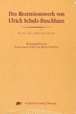 Das Rezensionswerk von Ulrich Schulz-Buschhaus
