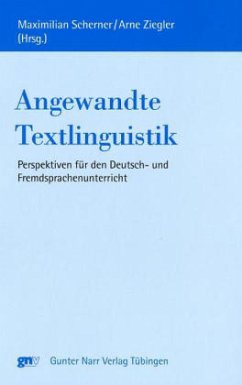 Angewandte Textlinguistik - Scherner, Maximilian / Ziegler, Arne (Hgg.)