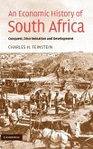 An Economic History of South Africa