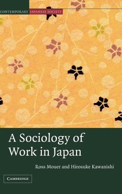 A Sociology of Work in Japan - Mouer, Ross; Kawanishi, Hirosuke