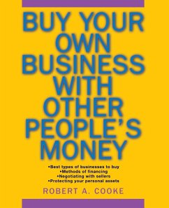 Buy Your Own Business with Other People's Money - Cooke, Robert A