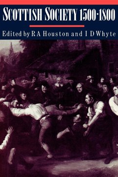 Scottish Society, 1500 1800 - Houston, Robert Allen / Whyte, Ian D. (eds.)
