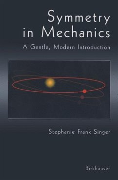 Symmetry in Mechanics - Singer, Stephanie F.