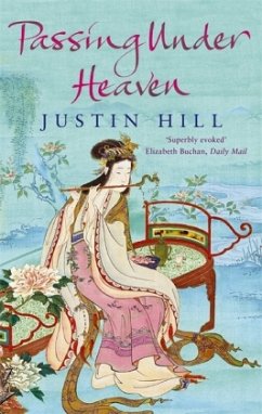 Passing Under Heaven - Hill, Justin