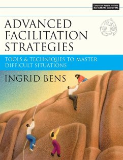 Advanced Facilitation Strategies - Bens, Ingrid