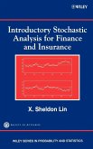 Introductory Stochastic Analysis for Finance and Insurance