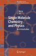 Single Molecule Chemistry and Physics - Bild 1