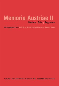 Memoria Austriae - Brix, Emil / Bruckmüller, Ernst / Stekl, Hannes (Hgg.)