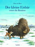 Der kleine Eisbär rettet die Rentiere