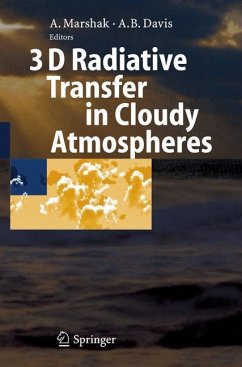 3D Radiative Transfer in Cloudy Atmospheres - Marshak, Alexander / Davis, Anthony (eds.)