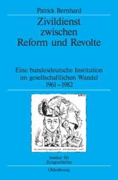 Zivildienst zwischen Reform und Revolte - Bernhard, Patrick